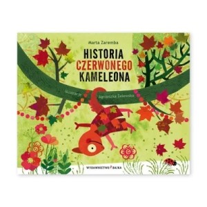 Zdjęcie produktu Historia czerwonego kameleona Bajka