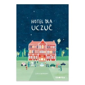 Zdjęcie produktu Hotel dla Uczuć Wydawnictwo kropka