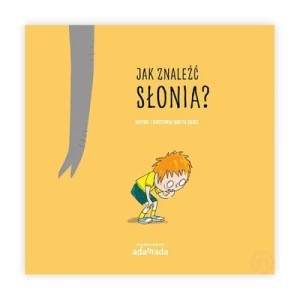 Zdjęcie produktu Jak znaleźć słonia? Adamada
