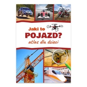Zdjęcie produktu Jaki to pojazd? Atlas dla dzieci Sbm