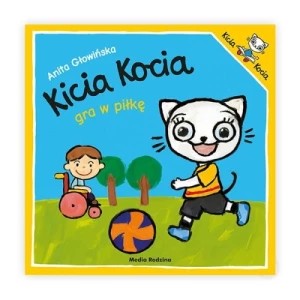 Zdjęcie produktu Kicia Kocia gra w piłkę Media rodzina