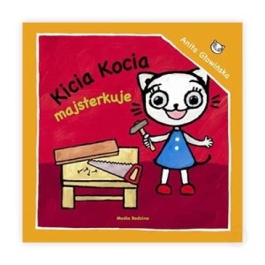 Zdjęcie produktu Kicia Kocia majsterkuje Media rodzina