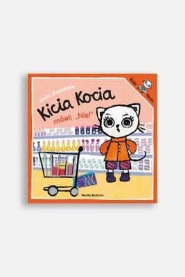 Zdjęcie produktu Kicia Kocia mówi: NIE! MEDIA RODZINA