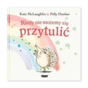 Zdjęcie produktu Kiedy nie możemy się przytulić Mamania