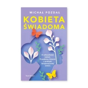 Zdjęcie produktu Kobieta świadoma Świat książki