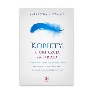 Zdjęcie produktu Kobiety, które czują za bardzo Rebis