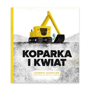 Zdjęcie produktu Koparka i kwiat Filia