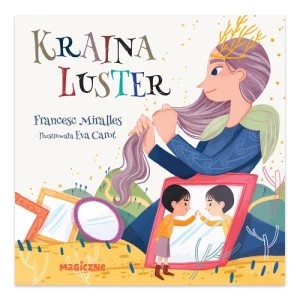 Zdjęcie produktu Kraina luster Magiczne