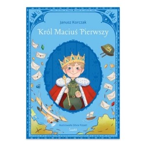 Zdjęcie produktu Król Maciuś Pierwszy. Klasyka Świetlika