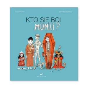 Zdjęcie produktu Kto się boi mumii? Polarny lis