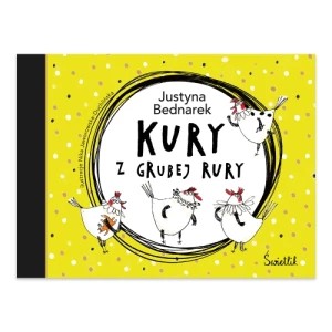 Zdjęcie produktu Kury z grubej rury Świetlik