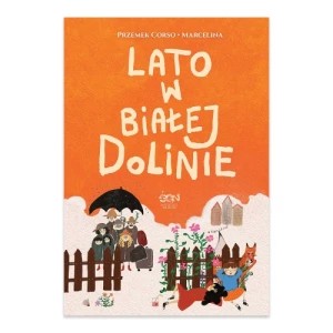Zdjęcie produktu Lato w Białej Dolinie Sine qua non