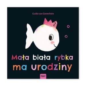 Zdjęcie produktu Mała biała rybka ma urodziny Mamania