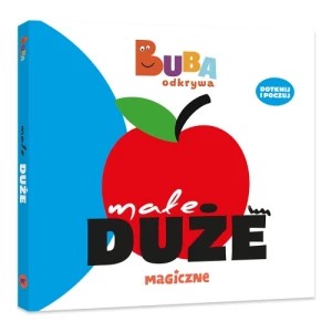 Zdjęcie produktu Małe duże. Buba odkrywa Magiczne