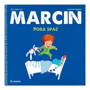 Zdjęcie produktu Marcin. Pora spać Totamto