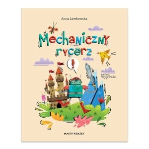 Zdjęcie produktu Mechaniczny rycerz Miasto ksiażek