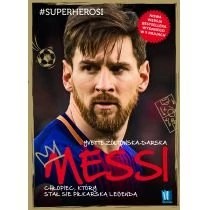 Zdjęcie produktu Messi. Chłopiec, który stał się piłkarską legendą Słowne (dawniej Burda Książki)