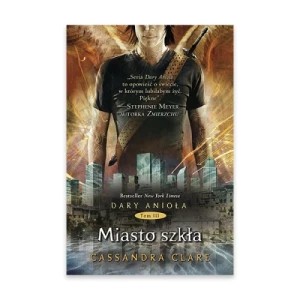 Zdjęcie produktu Miasto szkła. Dary anioła. Tom 3 Mag