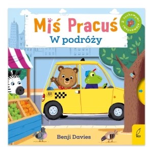 Zdjęcie produktu Miś Pracuś. W podróży Wilga