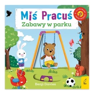 Zdjęcie produktu Miś Pracuś. Zabawy w parku Wilga