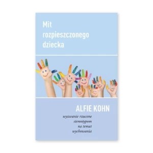 Zdjęcie produktu Mit rozpieszczonego dziecka Mind