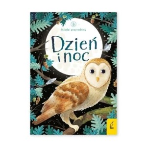 Zdjęcie produktu Młodzi przyrodnicy. Dzień i noc Wilga