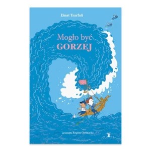 Zdjęcie produktu Mogło być gorzej Tatarak