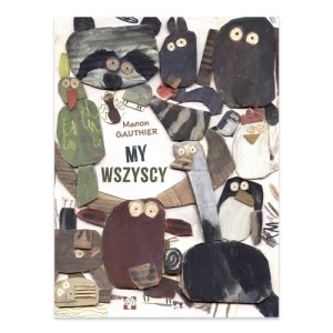 Zdjęcie produktu My wszyscy Muchomor