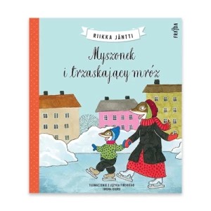 Zdjęcie produktu Myszonek i trzaskający mróz Filia