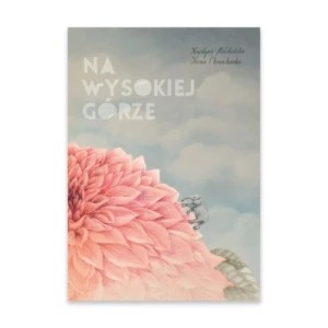 Zdjęcie produktu Na wysokiej górze Wolno