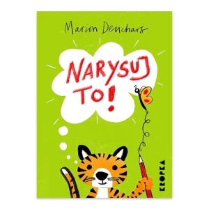 Zdjęcie produktu Narysuj to! Wydawnictwo kropka