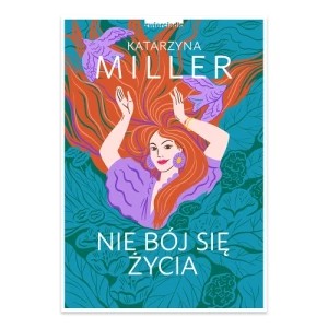 Zdjęcie produktu Nie bój się życia Zwierciadło