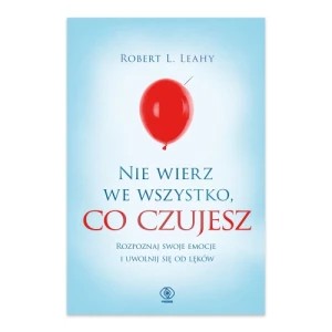 Zdjęcie produktu Nie wierz we wszystko, co czujesz Rebis
