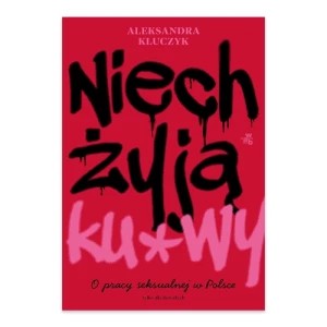 Zdjęcie produktu Niech żyją ku*wy! W.a.b.