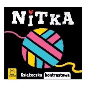 Zdjęcie produktu Nitka. Książeczka kontrastowa Aksjomat