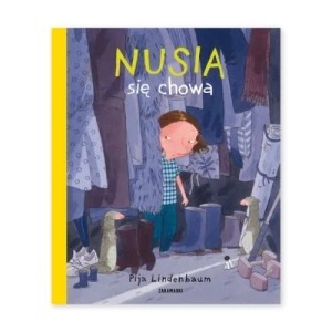 Zdjęcie produktu Nusia się chowa Zakamarki