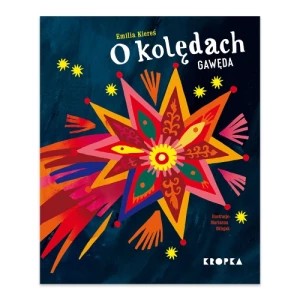 Zdjęcie produktu O kolędach. Gawęda Wydawnictwo kropka