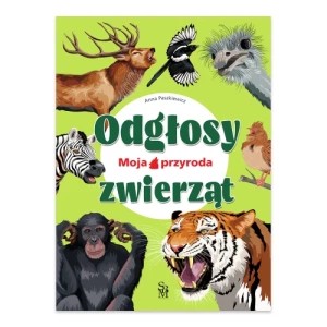 Zdjęcie produktu Odgłosy zwierząt. Moja przyroda Sbm
