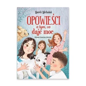 Zdjęcie produktu Opowieści o tym, co daje moc Ibis