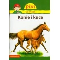 Zdjęcie produktu Pixi Ja wiem! Konie i kuce Media Rodzina