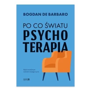 Zdjęcie produktu Po co światu psychoterapia Mando