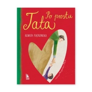 Zdjęcie produktu Po prostu tata Wydawnictwo literatura