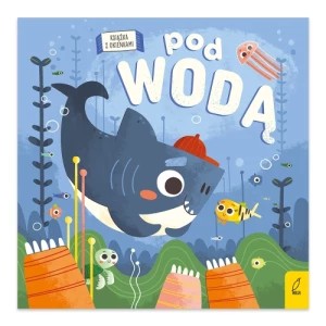 Zdjęcie produktu Pod wodą. Bajkowe okienka Wilga