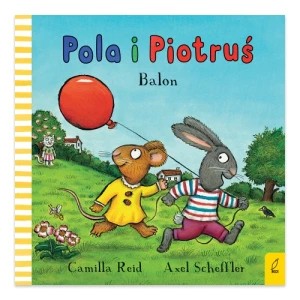 Zdjęcie produktu Pola i Piotruś. Balon Wilga
