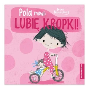 Zdjęcie produktu Pola mówi: lubię kropki! Media rodzina