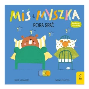 Zdjęcie produktu Pora spać. Miś i Myszka Wilga