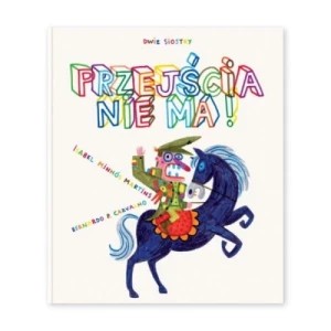 Zdjęcie produktu Przejścia nie ma!