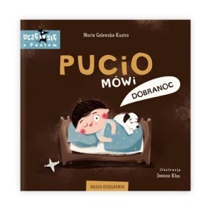 Zdjęcie produktu Pucio mówi dobranoc Nasza księgarnia
