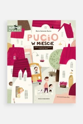Zdjęcie produktu "Pucio w mieście. Zabawy językowe dla młodszych i starszych dzieci" wyd. 2023 - książka edukacyjna Nasza Księgarnia