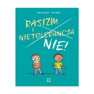 Zdjęcie produktu Rasizm i nietolerancja. Nie! Muchomor